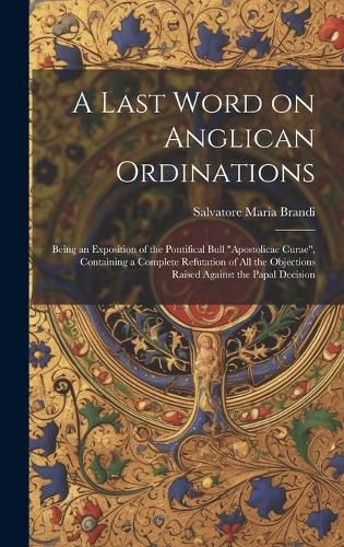 Cover image for A Last Word on Anglican Ordinations
