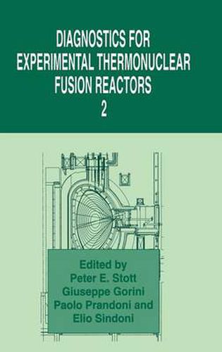 Diagnostics for Experimental Thermonuclear Fusion Reactors 2