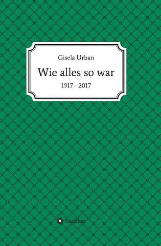 Cover image for Wie alles so war