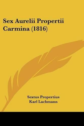 Cover image for Sex Aurelii Propertii Carmina (1816)