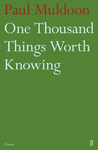 Cover image for One Thousand Things Worth Knowing