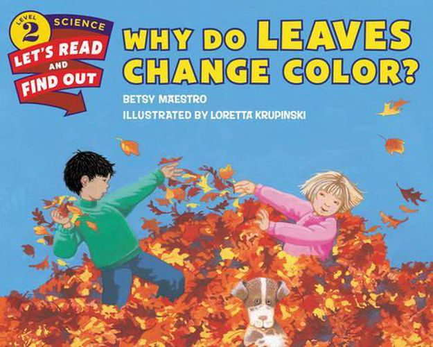 Cover image for Why Do Leaves Change Color?