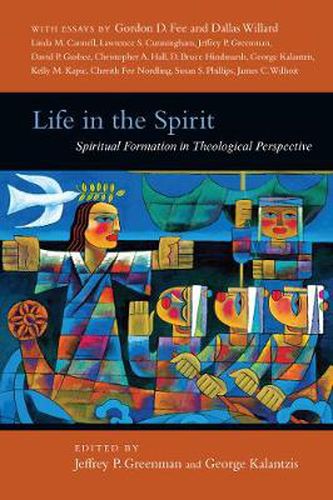 Cover image for Life in the Spirit: Spiritual Formation in Theological Perspective