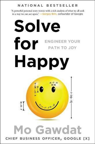 Cover image for Solve for Happy: Engineer Your Path to Joy