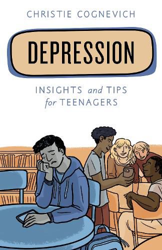 Cover image for Depression: Insights and Tips for Teenagers