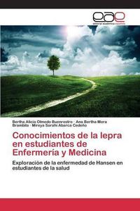 Cover image for Conocimientos de la lepra en estudiantes de Enfermeria y Medicina