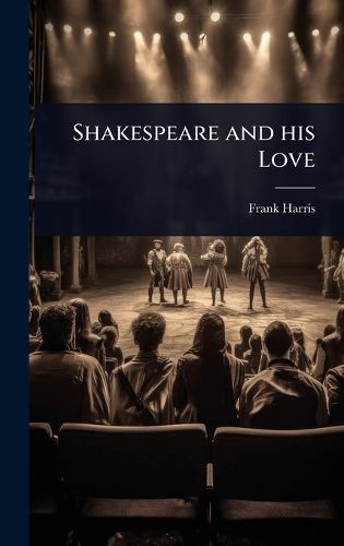 Cover image for Shakespeare and his Love