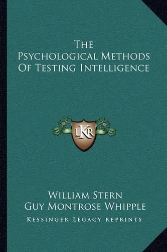 The Psychological Methods of Testing Intelligence