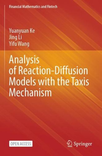 Cover image for Analysis of Reaction-Diffusion Models with the Taxis Mechanism
