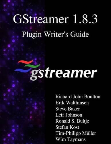 GStreamer 1.8.3 Plugin Writer's Guide