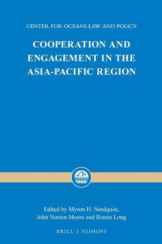 Cooperation and Engagement in the Asia-Pacific Region