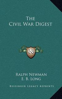 Cover image for The Civil War Digest