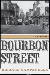 Cover image for Bourbon Street: A History