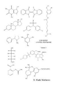 Cover image for Chemistry: A Novel (Textbook) - Volume 1