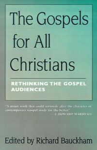 Cover image for The Gospels for All Christians: Rethinking the Gospel Audiences