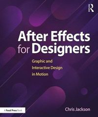 Cover image for After Effects for Designers: Graphic and Interactive Design in Motion