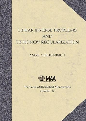 Cover image for Linear Inverse Problems and Tikhonov Regularization