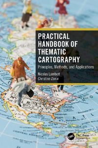 Cover image for Practical Handbook of Thematic Cartography: Principles, Methods, and Applications