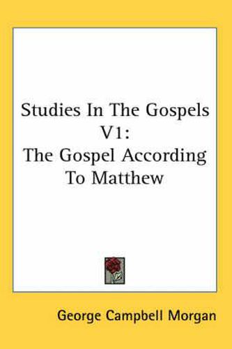 Cover image for Studies in the Gospels V1: The Gospel According to Matthew