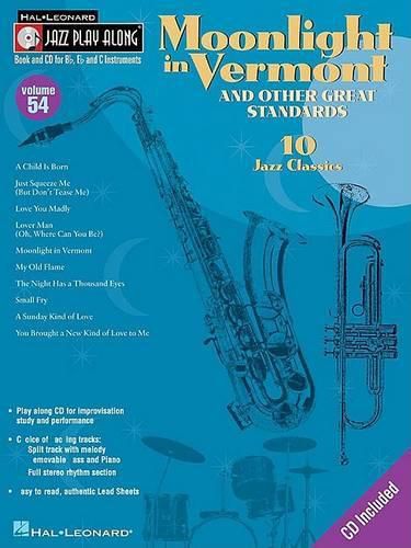 Moonlight in Vermont & Other Great Standards: Jazz Play-Along Volume 54