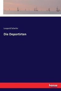 Cover image for Die Deportirten