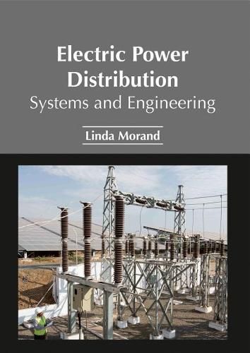 Cover image for Electric Power Distribution: Systems and Engineering