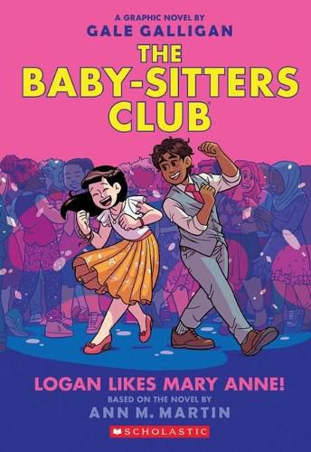 Cover image for Logan Likes Mary Anne! (The Baby-Sitters Club, Graphic Novel 8) 