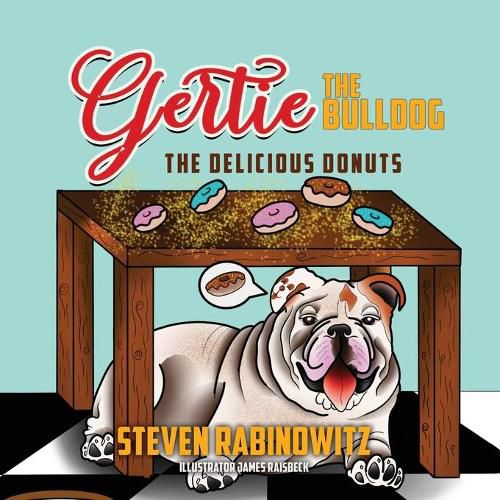 Cover image for Gertie the Bulldog: The Delicious Donuts