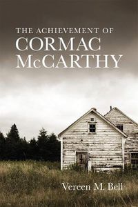 Cover image for The Achievement of Cormac McCarthy
