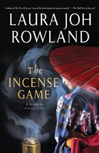 Cover image for The Incense Game: A Novel of Feudal Japan