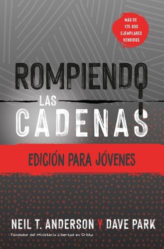 Cover image for Rompiendo Las Cadenas, Edicion Para Jovenes