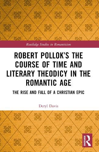 Cover image for Robert Pollok's The Course of Time and Literary Theodicy in the Romantic Age