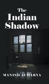 Cover image for The Indian Shadow