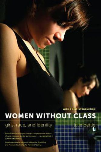 Cover image for Women without Class: Girls, Race, and Identity