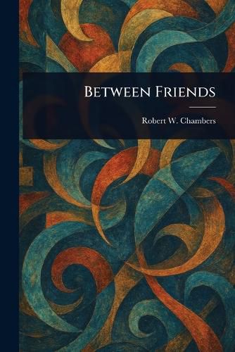 Cover image for Between Friends