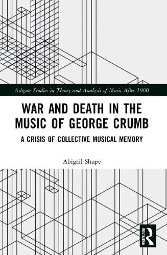 War and Death in the Music of George Crumb