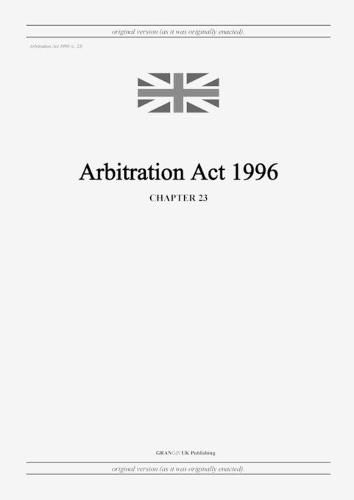 Cover image for Arbitration Act 1996 (c. 23)