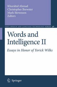 Cover image for Words and Intelligence II: Essays in Honor of Yorick Wilks