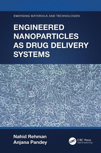 Cover image for Engineered Nanoparticles as Drug Delivery Systems