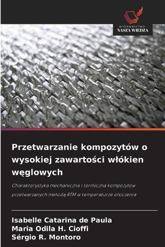 Cover image for Przetwarzanie kompozytow o wysokiej zawartości wlokien węglowych