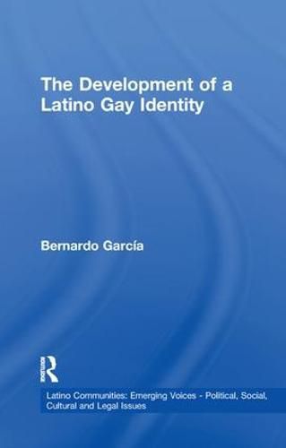 Cover image for The Development of a Latino Gay Identity