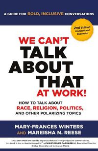Cover image for We Can't Talk about That at Work! Second Edition