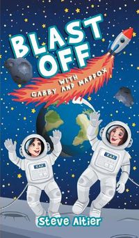 Cover image for Blast Off with Gabby and Maddox