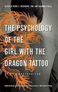 Cover image for The Psychology of The Girl with the Dragon Tattoo