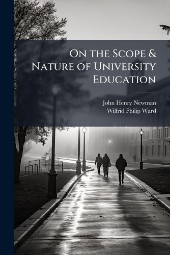 Cover image for On the Scope & Nature of University Education
