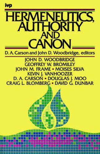 Hermeneutics, Authority and Canon