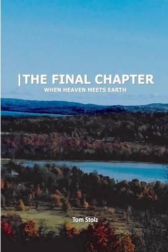 Cover image for -The Final Chapter: When Heaven Meets Earth