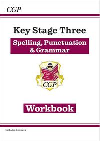 Cover image for Spelling, Punctuation and Grammar for KS3 - Workbook (with answers)