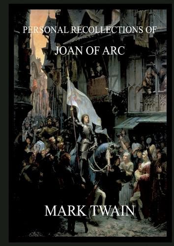 Cover image for Personal Recollections of Joan of Arc