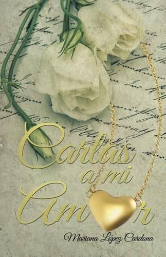 Cover image for Cartas a mi amor